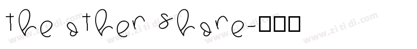 the other shore字体转换